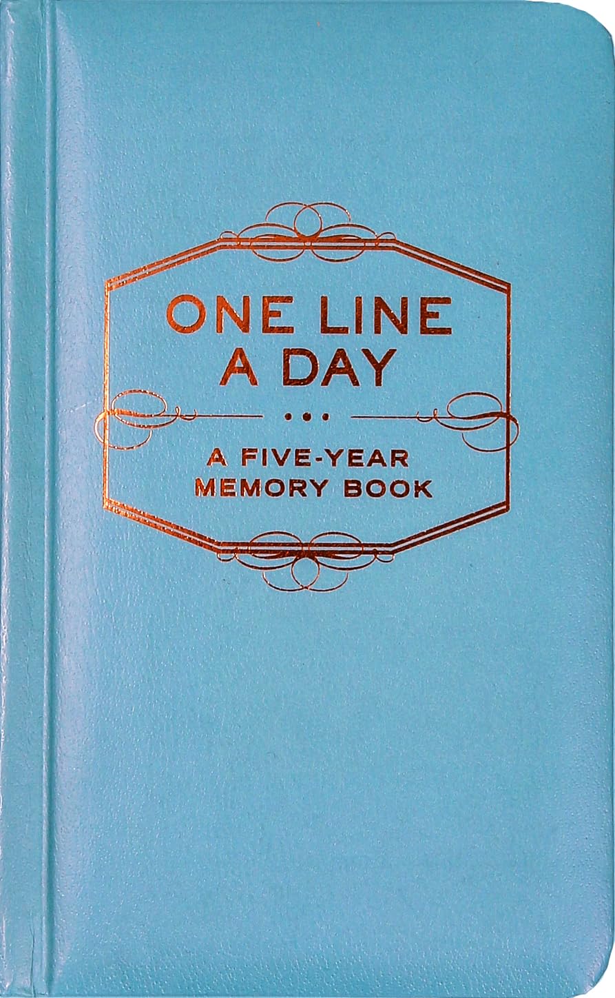 One Line A Day: A Five-Year Memory Book (5 Year Journal, Daily Journal, Yearly Journal, Memory Journal)