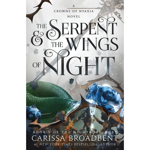The Serpent & the Wings of Night: Book 1 of the Nightborn Duet - Paperback