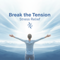 Break the Tension: Stress Relief Guide digital cover