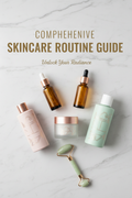 Comprehensive Skincare Routine Guide ebook cover